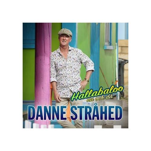 Danne Stråhed Hallabaloo Nu Och Då (CD) 