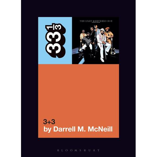 Darrell M. McNeill The Isley Brothers' 3+3 (BOK) 
