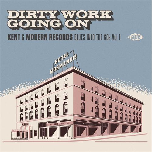 Diverse Artister Dirty Work Going On: Kent & Modern… (CD) 