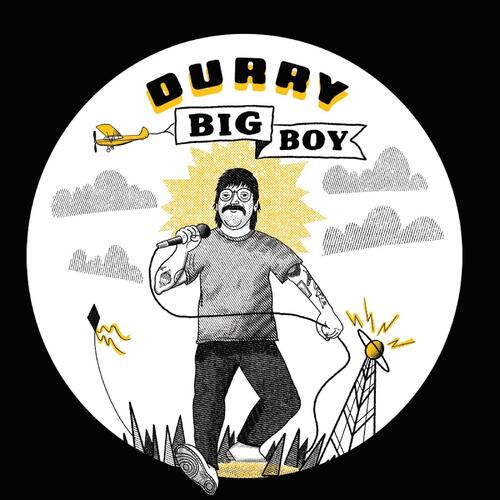 Durry Big Boy (7")