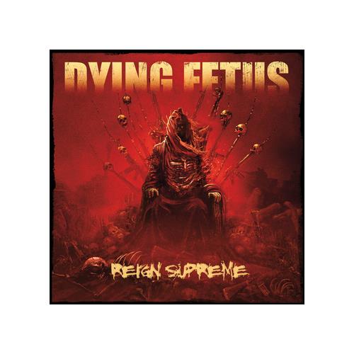 Dying Fetus Reign Supreme (CD) 