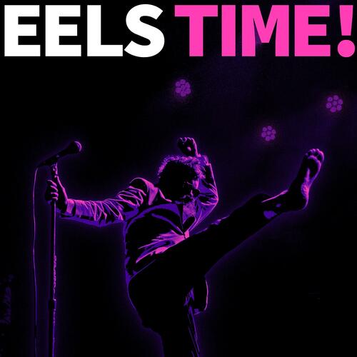 Eels Eels Time! - LTD (LP)