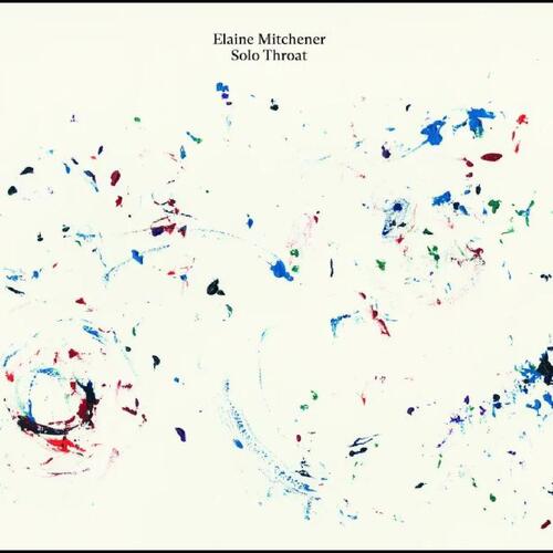 Elaine Mitchener Solo Throat (LP)