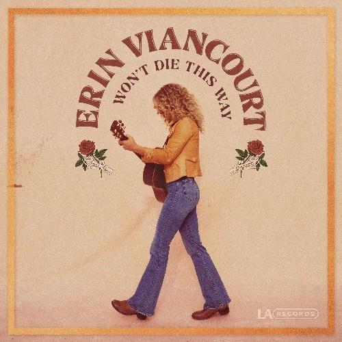 Erin Viancourt Won't Die This Way (CD) 