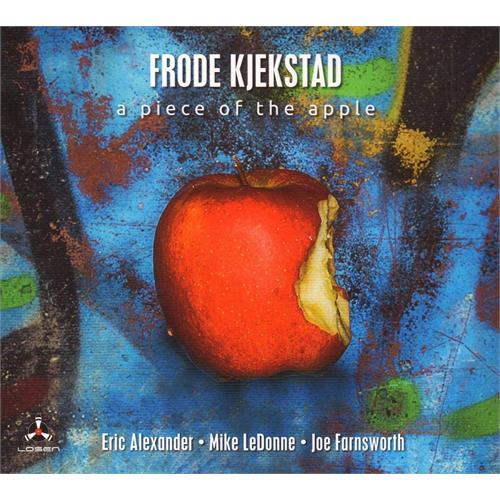 Frode Kjekstad A Piece Of The Apple (CD)