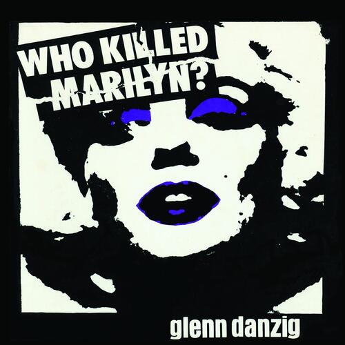 Glenn Danzig Who Killed Marilyn? - LTD (LP)