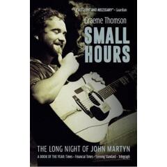 Graeme Thomson Small Hours: The Long Night Of… (BOK)