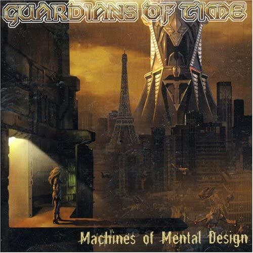 Guardians Of Time Machines Of Mental Design (CD) 
