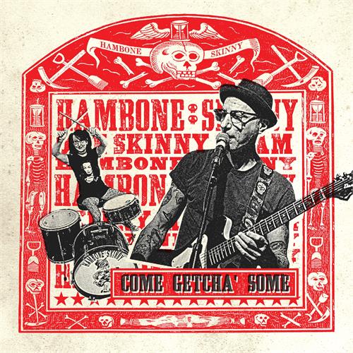 Hambone Skinny Come Getcha' Some (CD)