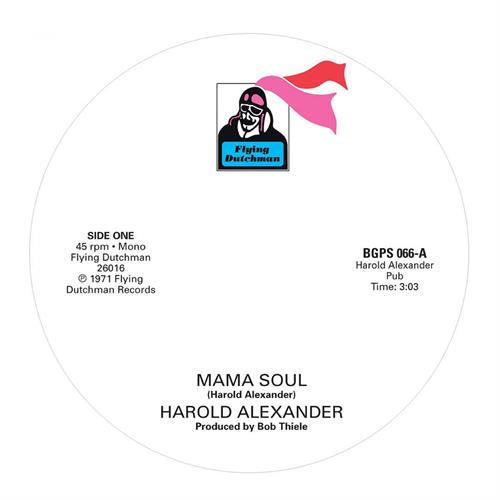 Harold Alexander/Pretty Purdie Mama Soul/Heavy Soul Slinger (7")