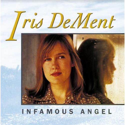 Iris DeMent Infamous Angel (CD)