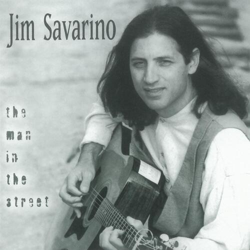 Jim Savarino The Man In The Street (CD) 