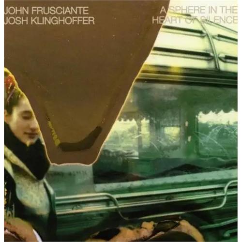 John Frusciante & Josh Klinghoffer A Sphere In The Heart Of Silence (LP)