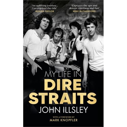 John Illsley My Life In Dire Straits (BOK)