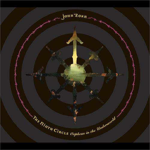 John Zorn The Ninth Circle (CD) 
