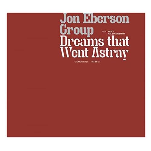 Jon Eberson Trio Dreams That Went Astray (CD)