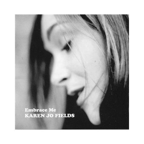 Karen Jo Fields Embrace Me - LTD FARGET (LP)