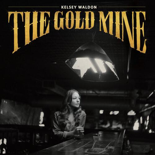 Kelsey Waldon The Goldmine (CD)