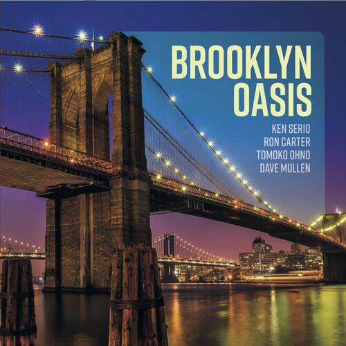 Ken Serio Quartet Brooklyn Oasis (2LP) 
