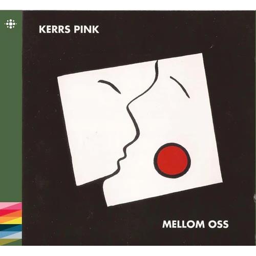Kerrs Pink Mellom Oss (CD)