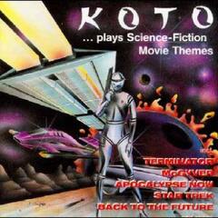 Koto Plays Science Fiction Movie Themes (LP)