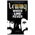 Lemmy Kilmister White Line Fever (BOK)
