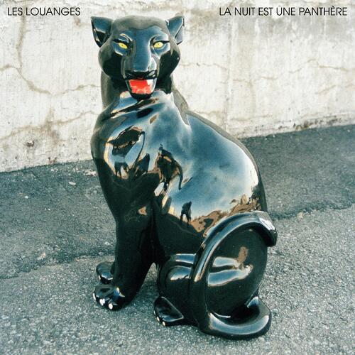 Les Louanges La Nuit Est Une Panthère (LP) 