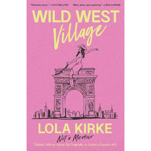 Lola Kirke Wild West Village - Not A Memoir (BOK) 