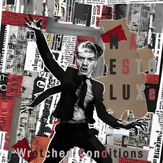 Majestoluxe Wretched Conditions (CD)