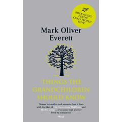 Mark Oliver Everett Things The Grandchildren Should… (BOK)