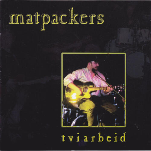 Matpackers Tviarbeid (CD)