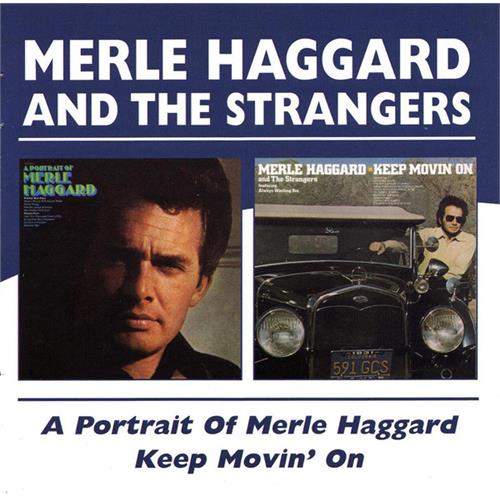 Merle Haggard A Portrait Of/Keep Movin' On (CD)