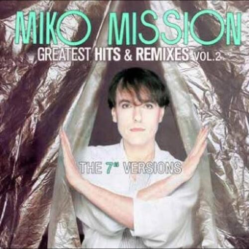 Miko Mission Greatest Hits & Remixes Vol. 2 (LP) 