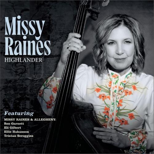 Missy Raines Highlander (CD)