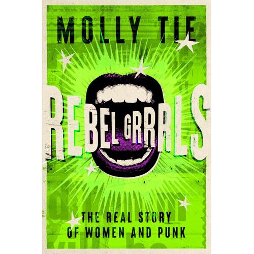 Molly Tie Rebel Grrrls (BOK) 