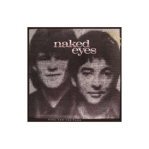 Naked Eyes Fuel For The Fire (CD)