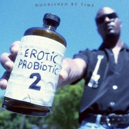 Nourished By Time Erotic Probiotic 2 (LP) 