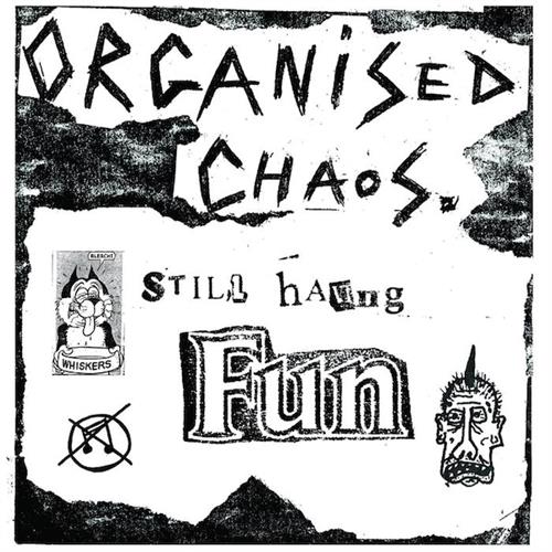 Organized Chaos Still Having Fun (LP)