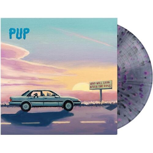 PUP Who Will Look After The Dogs? - LTD (LP) 