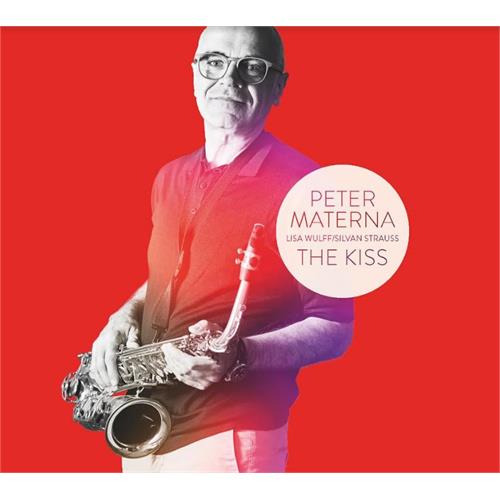 Peter Materna The Kiss (CD)