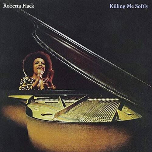 Roberta Flack Killing Me Softly - LTD 45rpm (2LP) 