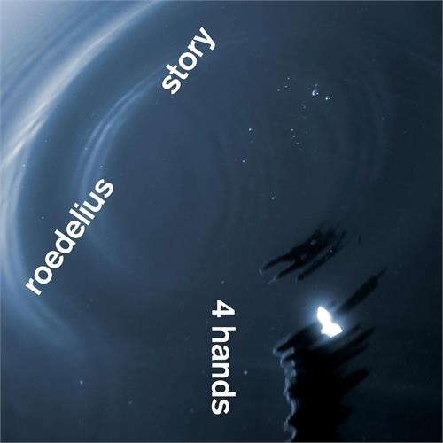 Roedelius & Story 4 Hands (CD) 