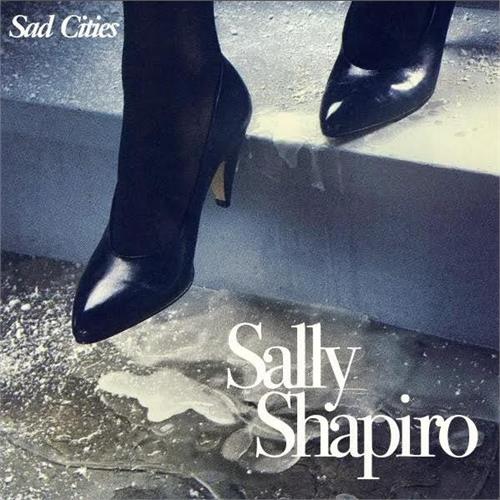 Sally Shapiro Sad Cities (2LP) 