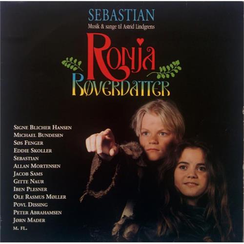 Sebastian Ronja Røverdatter (LP)