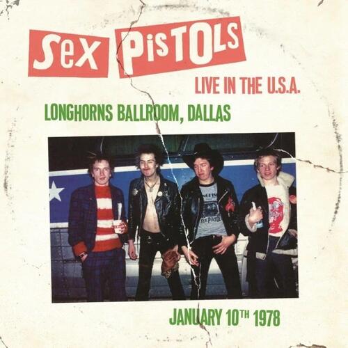 Sex Pistols Live In The USA 1978, Dallas - LTD (LP) 
