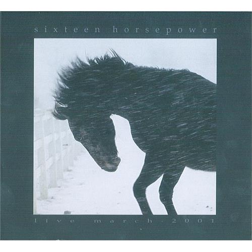 Sixteen Horsepower Live March 2001 (CD)