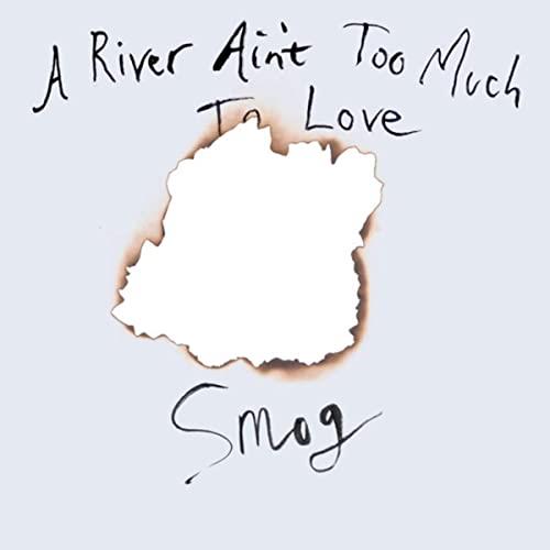 Smog A River Ain't Too Much Love (CD)