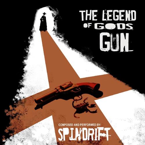 Spindrift The Legend Of God's Gun (LP)
