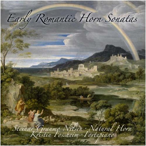 Steinar Granmo Nilsen/Kristin Fossheim Early Romantic Horn Sonatas (SABD)