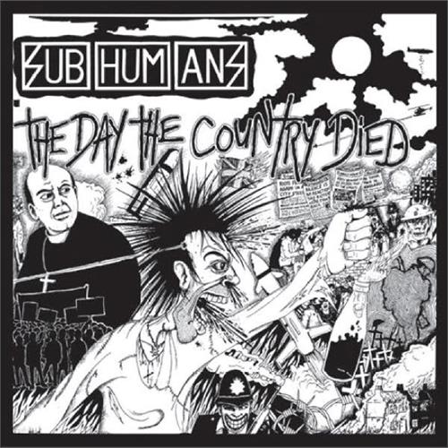 Subhumans The Day The Country Died (CD) 